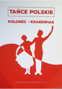 Tańce polskie polonez, krakowiak