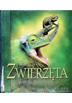 Zwierzęta Encyklopedia ilustrowana