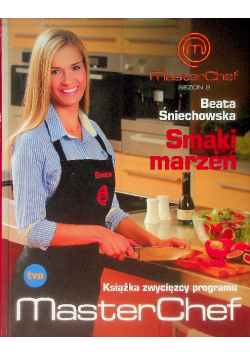 MasterChef Sezon 2 Smaki marzeń