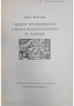 Dzieje wychowania i myśli pedagogicznej w zarysie