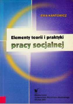 Elementy teorii i praktyki pracy socjalnej