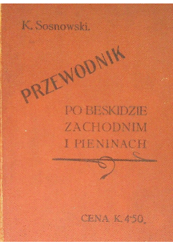 Przewodnik po Beskidzie Zachodnim i Pieninach, 1914 r.