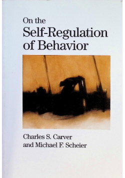 On the Self-Regulation of Behavior