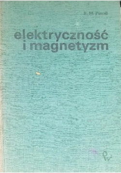 Elektrycznosc i magnetyzm