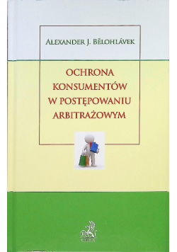 Ochrona konsumenta w postępowaniu arbitrażowym