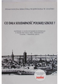 Co dała solidarność polskiej szkole?