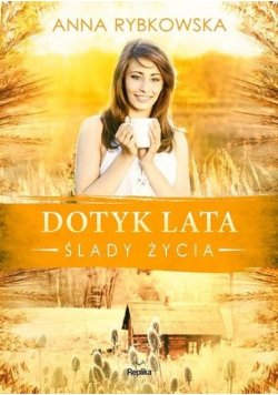 Dotyk lata Ślady życia