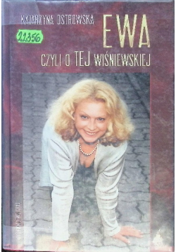Ewa czyli o TEJ Wiśniewskiej