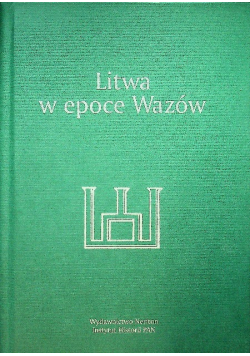 Litwa w epoce Wazów