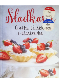 Słodkości Ciasta ciastka i ciasteczka