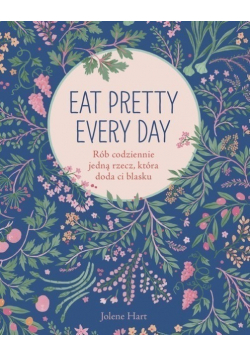 Eat Pretty Every Day