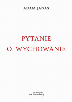 Pytanie o wychowanie