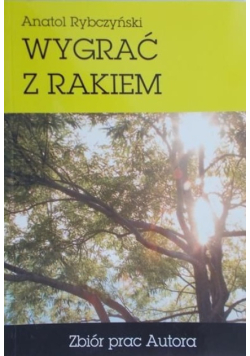 Wygrać z rakiem