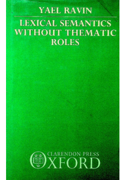 Lexical semantics without thematic roles