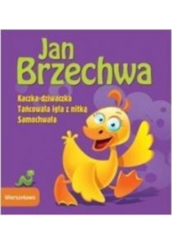 Wierszykowo. Kaczka-dziwaczka, Tańcowała igła z nitką samochwała