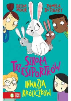 Szkoła Trzęsiportków Inwazja króliczków