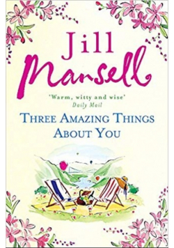 Three amazing things about you