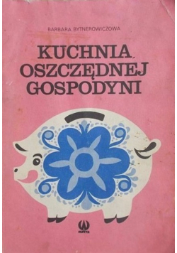Kuchnia oszczędnej gospodyni