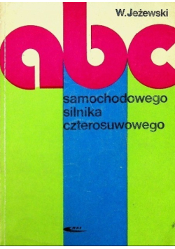 ABC samochodowego silnika czterosuwowego