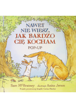 Nawet nie wiesz, jak bardzo cię kocham Pop - up