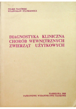 Diagnostyka kliniczna chorób wewnętrznych zwierząt użytkowych
