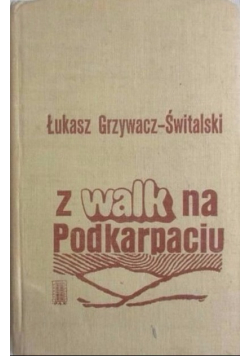 Z walk na Podkarpaciu
