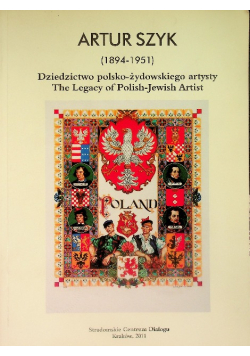 Dziedzictwo polsko żydowskiego artysty