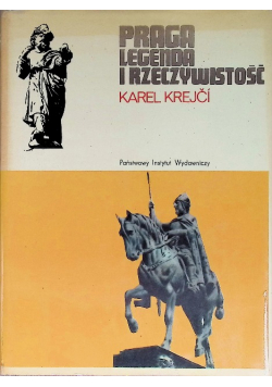 Praga Legenda i rzeczywistość