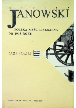 Polska myśl liberalna do 1918 roku