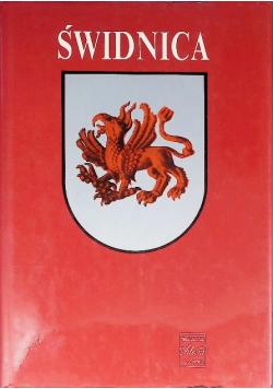 Świdnica Zarys monografii miasta