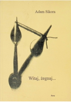 Witaj, żegnaj