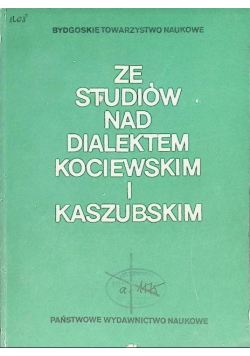 Ze studiów nad dialektem kociewskim i kaszubskim
