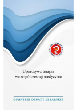 Uporczywa terapia we współczesnej medycynie