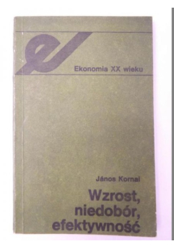 Wzrost, niedobór, efektywność