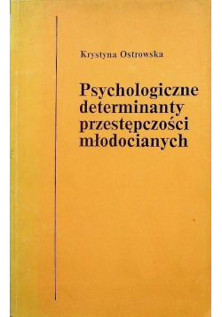 Psychologiczne determinanty przestępczości