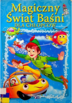 Magiczny świat baśni dla chłopców
