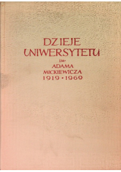 Dzieje uniwersytetu im Adama Mickiewicza