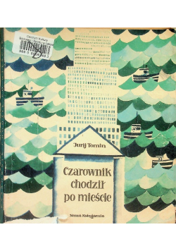 Czarownik chodził po mieście