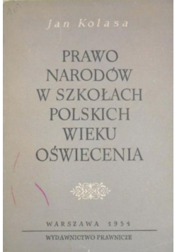 Prawo narodów w szkołach polskich wieku Oświecenia