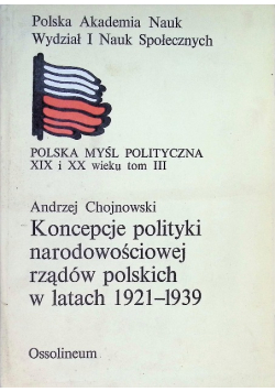 Koncepcje polityki narodowościowej rządów polskich w latach 1921 - 1939