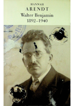 Walter Benjamin 1892 - 1940