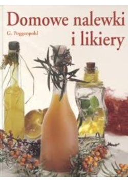 Domowe nalewki i likiery