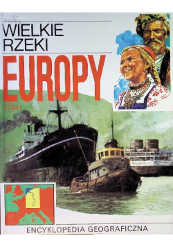 Wielkie rzeki Europy Tom 1