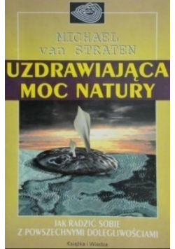 Uzdrawiająca moc natury