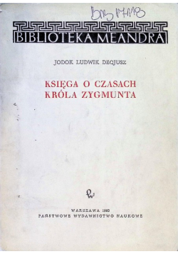 Księga o czasach Króla Zygmunta