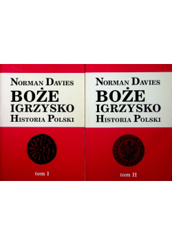 Boże Igrzysko Historia Polski Tom 1 i 2