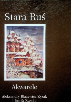 Stara Ruś akwarele