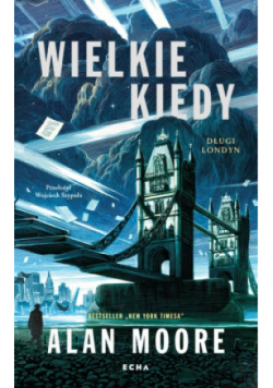 Długi Londyn Tom 1 Wielkie Kiedy