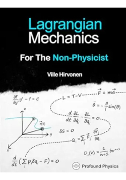 Lagrangian Mechanics For The Non-Physicist
