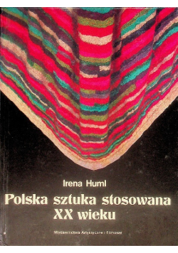 Polska sztuka stosowna XX wieku